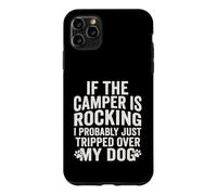 Si Les campeurs se balancent, Je Viens Probablement de trébucher sur Mes Chiens Coque pour iPhone 11 Pro Max