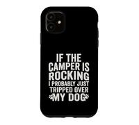 Si Les campeurs se balancent, Je Viens Probablement de trébucher sur Mes Chiens Coque pour iPhone 11