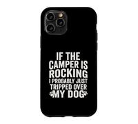 Si Les campeurs se balancent, Je Viens Probablement de trébucher sur Mes Chiens Coque pour iPhone 11 Pro