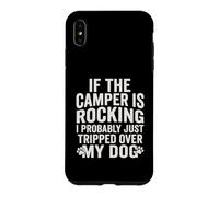 Si Les campeurs se balancent, Je Viens Probablement de trébucher sur Mes Chiens Coque pour iPhone XS Max