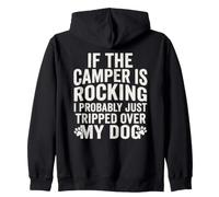 Si Les campeurs se balancent, Je Viens Probablement de trébucher sur Mes Chiens Sweat à Capuche
