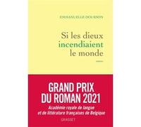 Si les dieux incendiaient le monde Emmanuelle Dourson (Auteur)