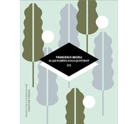 Si les forêts nous quittent