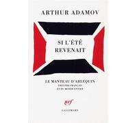 Si l'été revenait - Arthur Adamov - Gallimard - Livre