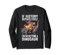 Si l'histoire se répète, Je Vais Tellement Avoir Un Professeur de Dinosaures Manche Longue
