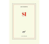 Si - Lise Marzouk - Gallimard - broché - Roman