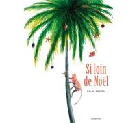 Si loin de Noël