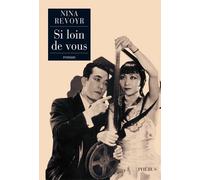 Si loin de vous - Nina Revoyr - Phebus - broché - Roman
