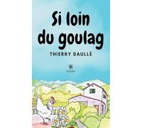 Si loin du goulag