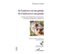 Si L'univers Est Un Pétale - Anthologie Personnelle Bilingue