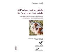 Si L'univers Est Un Pétale - Anthologie Personnelle Bilingue
