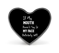 Si ma bouche ne le dit pas, mon visage le fera certainement. Broche en forme de cœur imprimée, épingle à cravate amusante, décoration de bouton pour hommes et femmes