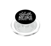 Si ma Bouche ne Le Dit Pas, Mon Visage Sera certainement drôle PopSockets PopGrip pour MagSafe