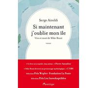 Si maintenant j'oublie mon île: Vies et mort de Mike Brant