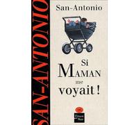 Si maman me voyait !