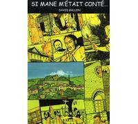 Si Mane m'était conté : L'histoire de Mane en bande dessinée (Un village en Provence)