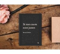Si mes mots sont justes