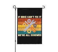 Si Mike n'y arrive pas, on est tous foutus ! Drapeau de jardin double format 32 x 46 cm (12,5 x 18 pouces), décoration extérieure pour maison et cour