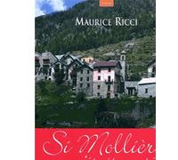 Si Mollières m'était conté - Maurice Ricci - Baie Des Anges - relié - Monographie