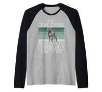 Si Mon Cane Corose ne t'aime Pas, Je ne Le Ferai Pas Non Plus. Manche Raglan