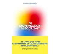 Si mon médecin m'écoutait