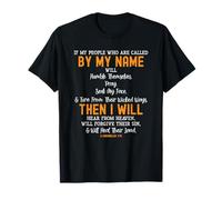 Si Mon Peuple est appelé par Mon nom, 2 Chroniques 7:14 T-Shirt