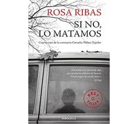 Si no, lo matamos (Comisaria Cornelia Weber-Tejedor 4)