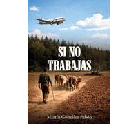 Si no trabajas