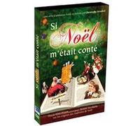 Si Noel m'était conté - G