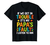 Si Nous Avons des problèmes, C'est la faute de Mon père si Je l'écoute T-Shirt