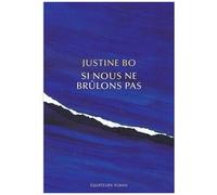 Si Nous Ne Brûlons Pas