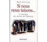 Si nous nous taisons... René Guitton (Auteur)