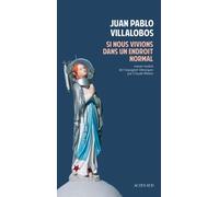 Si nous vivions dans un endroit normal - Juan Pablo Villalobos - Actes sud - broché - Roman