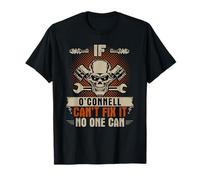 Si O'Connell ne peut pas le réparer, personne ne peut le faire T-Shirt