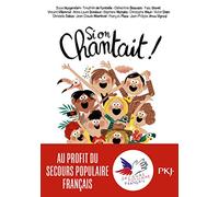 Collectif – Si on chantait !
