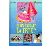 Si on faisait la fête ?