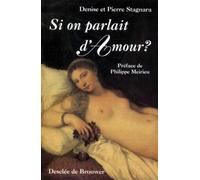 Si on parlait d'amour ?