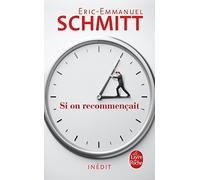 Si on Recommencait by Eric-Emmanuel Schmitt (2014-09-17)