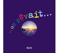 Si on rêvait... - Association si on revait - Belin - relié - Essai