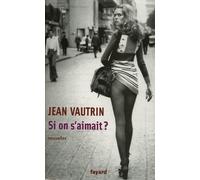 Si On S'aimait ?