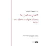Si p alors quoi ?: Une approche anglo-saxonne du cas