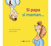 Si papa si maman...