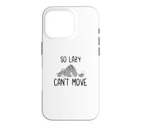Si paresseuse ne Peut Pas bouger, drôle et Mignonne Amoureuse des Chats, Crazy Cat Lady Coque pour iPhone 16 Pro