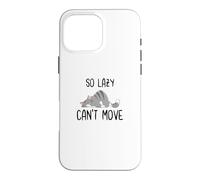 Si paresseuse ne Peut Pas bouger, drôle et Mignonne Amoureuse des Chats, Crazy Cat Lady Coque pour iPhone 16 Pro Max