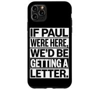 Si Paul était là, Blague audacieuse et drôle sur Un Pasteur chrétien Coque pour iPhone 11 Pro Max