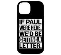 Si Paul était là, Blague audacieuse et drôle sur Un Pasteur chrétien Coque pour iPhone 14