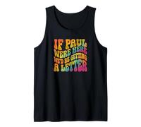 Si Paul était là, Nous recevrions Une Lettre Christian Groovy Débardeur