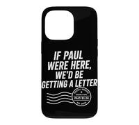 Si Paul était là, Nous recevrions Une Lettre de Funny Christian Coque pour iPhone 13 Pro