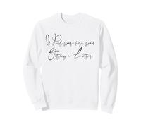 Si Paul était là, Nous recevrions Une Lettre Sweatshirt