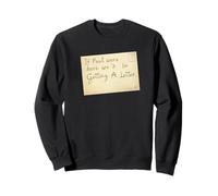 Si Paul était là, Nous recevrions Une Lettre Sweatshirt